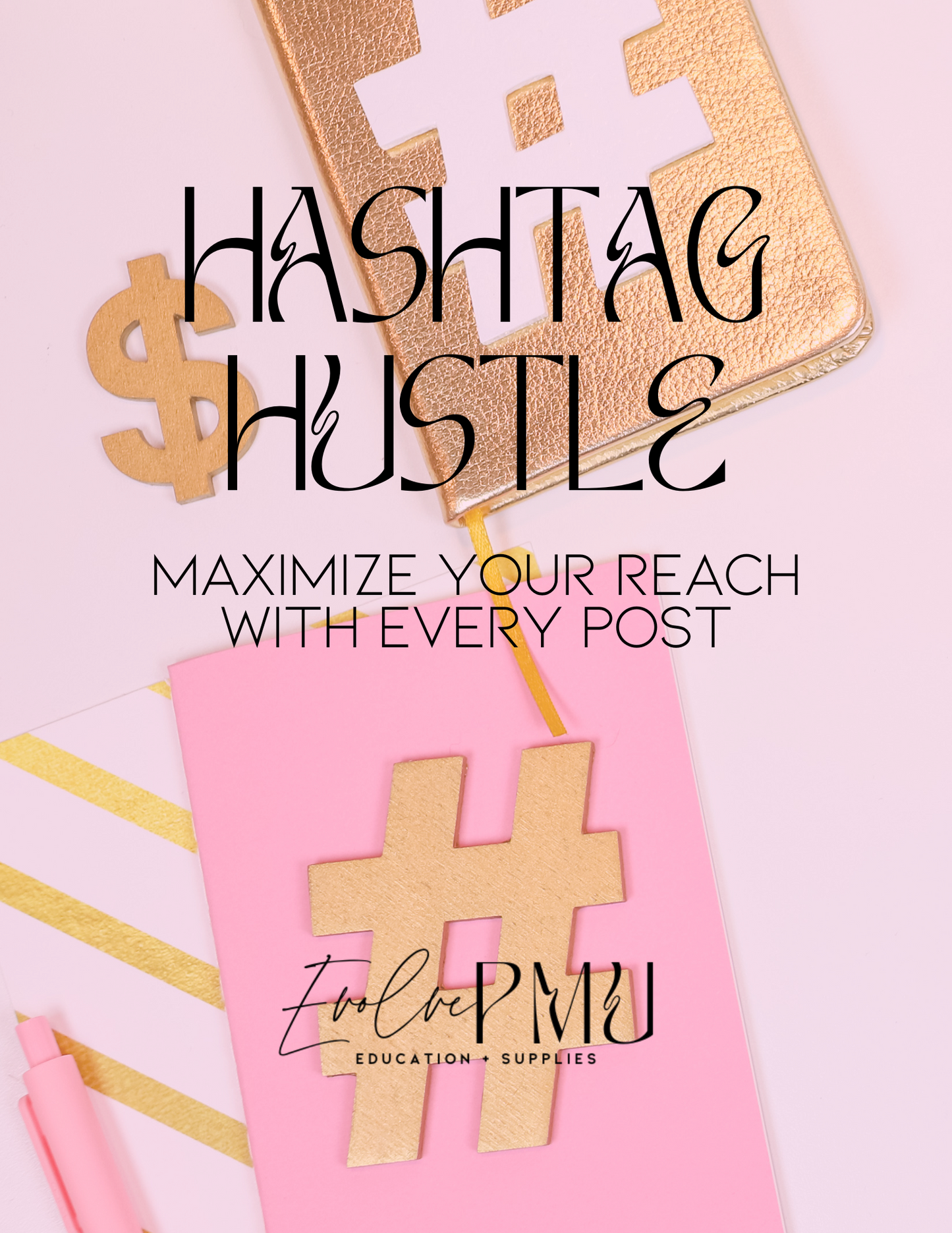 Hashtag Hustle